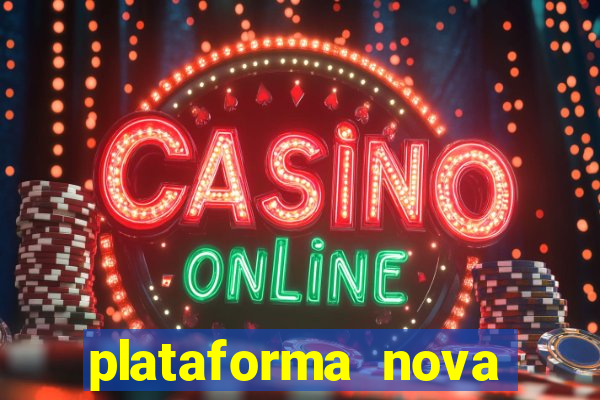 plataforma nova fortune tiger 2024